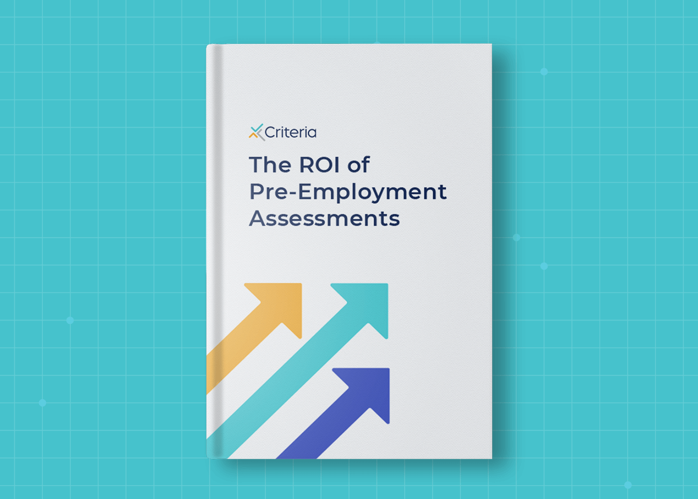 The ROI of Pre-Employment Assessments