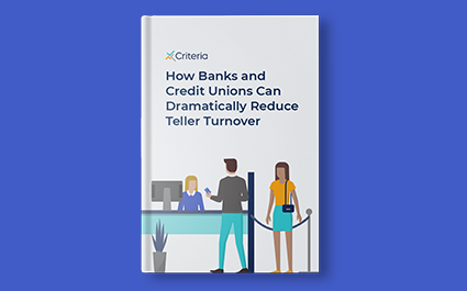 eBook How Banks and Credit Unions Can Dramatically Reduce Teller Turnover 