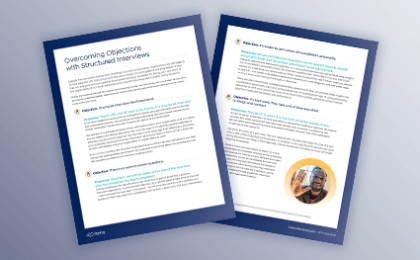 Two pages from the Criteria Quick Reference Guide: Overcoming Objections to Structured Interviews