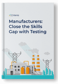 How Manufacturers Can Close the Skills Gap with Assessments E-Book Cover